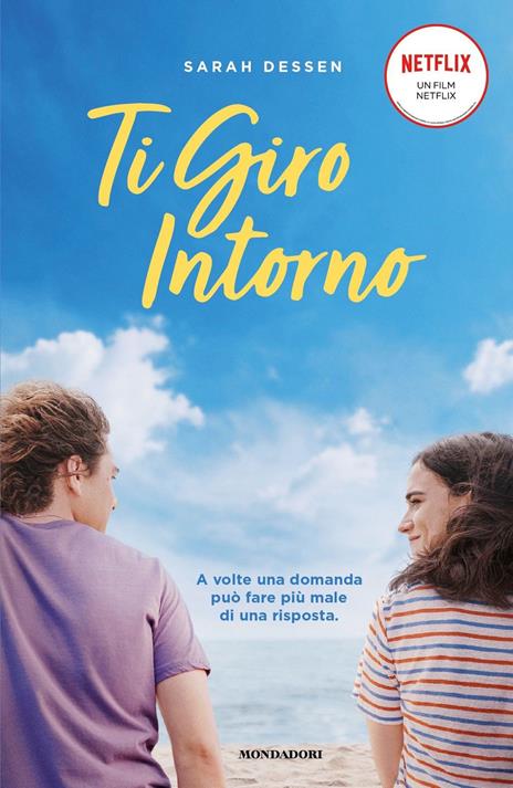 Ti giro intorno - Sarah Dessen - copertina