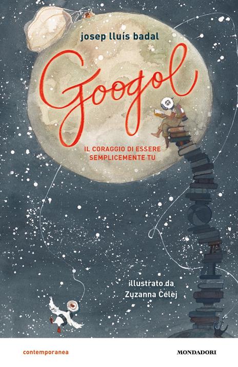 Googol. Il coraggio di essere semplicemente tu - Josep Lluis Badal - copertina