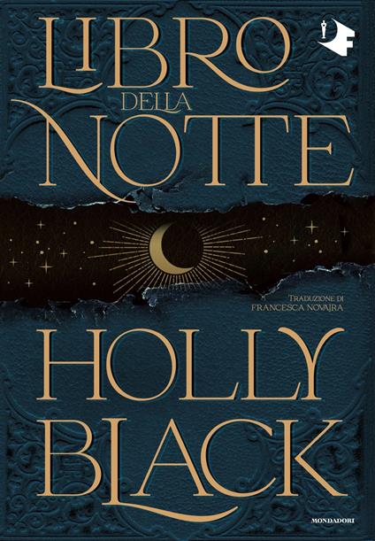 Libro della notte - Holly Black - Libro - Mondadori - Oscar fantastica | IBS