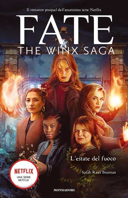 L' estate del fuoco. Fate. The Winx saga - Sarah Rees Brennan - copertina