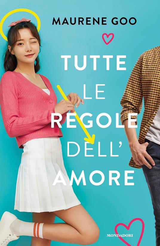 Tutte le regole dell'amore - Maurene Goo - copertina