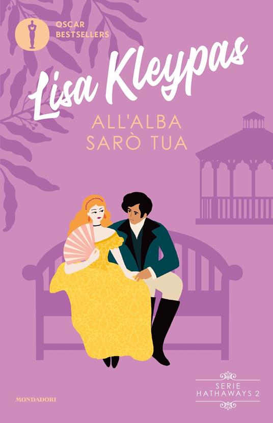 All'alba sarò tua - Lisa Kleypas - copertina