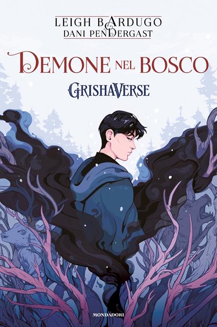 Demone nel bosco. GrishaVerse - Leigh Bardugo - copertina