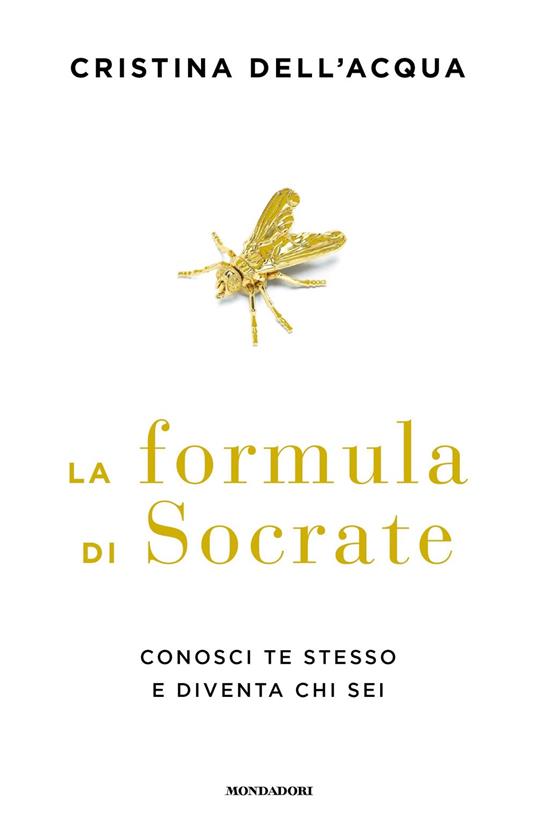 La formula di Socrate. Conosci te stesso e diventa chi sei - Cristina Dell'Acqua - copertina