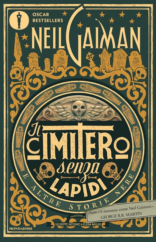 Il cimitero senza lapidi e altre storie nere - Neil Gaiman - Libro -  Mondadori - Oscar bestsellers