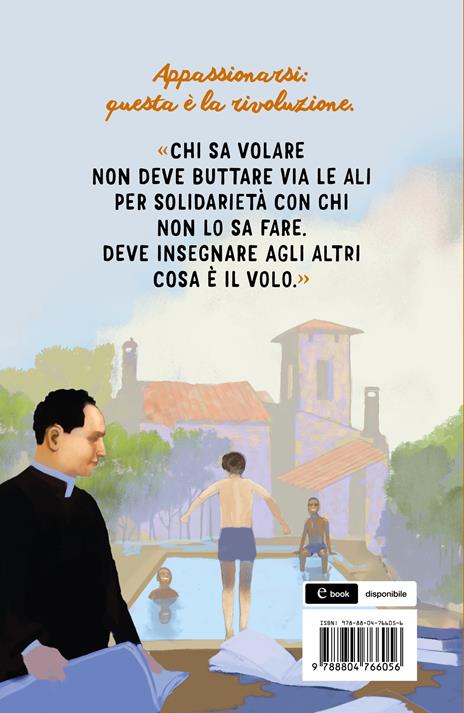 La scuola più bella che c'è. Don Milani, Barbiana e i suoi ragazzi - Francesco Niccolini,Luigi D'Elia,Sandra Gesualdi - 2