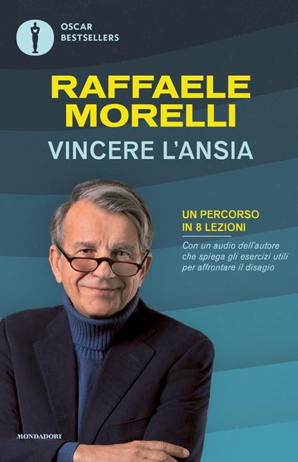 Vincere l'ansia. Un percorso in 8 lezioni - Raffaele Morelli - copertina