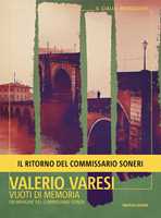 Libro Vuoti di memoria. Un'indagine del commissario Soneri Valerio Varesi