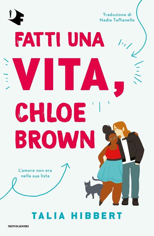 Fatti una vita, Chloe Brown - Talia Hibbert - copertina