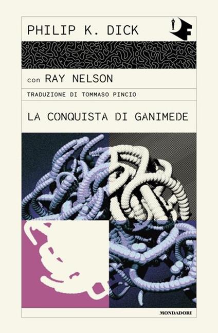 La conquista di Ganimede - Philip K. Dick,Ray Nelson - copertina