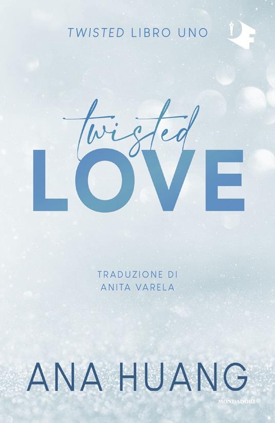 Twisted love. Ediz. italiana - Ana Huang - copertina