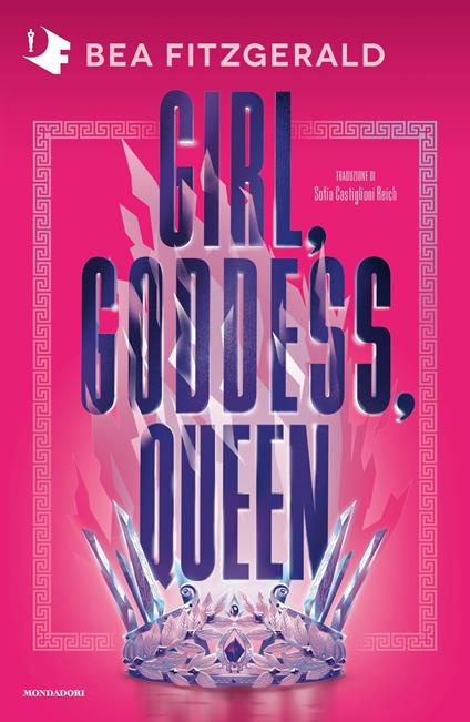 Girl, goddess, queen. Ediz. italiana - Bea Fitzgerald - copertina