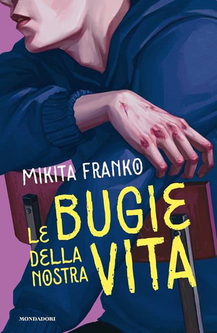 Le bugie della nostra vita - Mikita Franko - copertina