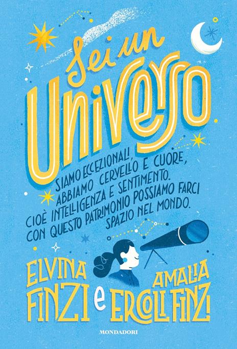 Sei un universo - Elvina Finzi,Amalia Ercoli Finzi - copertina