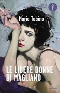 Libro Le libere donne di Magliano Mario Tobino