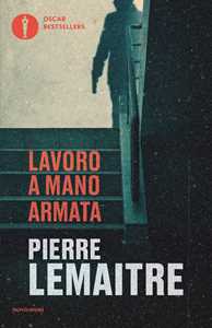 Libro Lavoro a mano armata Pierre Lemaitre