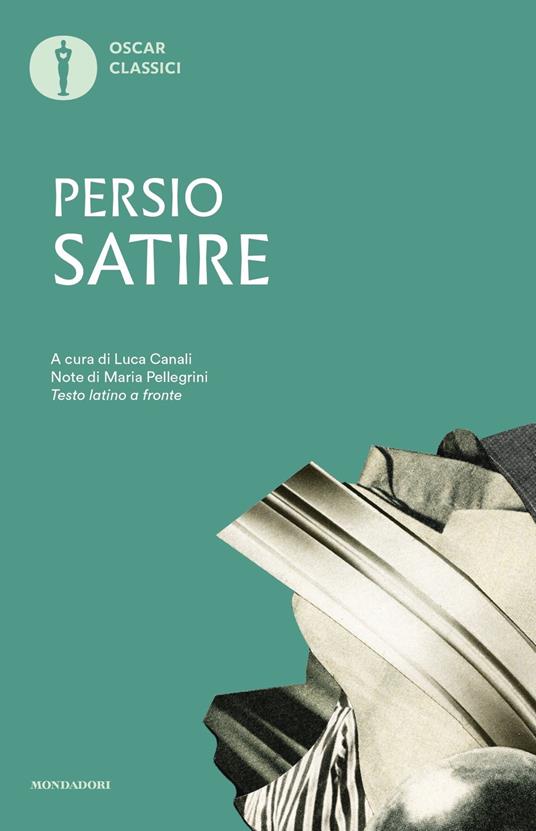 Satire. Testo latino a fronte - A. Flacco Persio - copertina