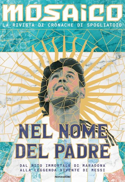 Mosaico. Nel nome del padre - Stefano Bagnasco,Giulio Incagli,Marco Gaetani - copertina