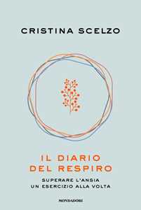 Il diario del respiro. Superare l'ansia un esercizio alla volta