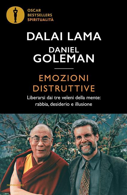 Emozioni distruttive. Liberarsi dai tre veleni della mente: rabbia, desiderio e illusione - Gyatso Tenzin (Dalai Lama),Daniel Goleman - copertina