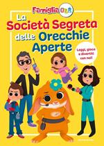 La Società Segreta delle Orecchie Aperte