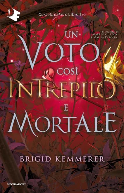 Un voto così intrepido e mortale. Cursebreakers. Vol. 3 - Brigid Kemmerer - copertina