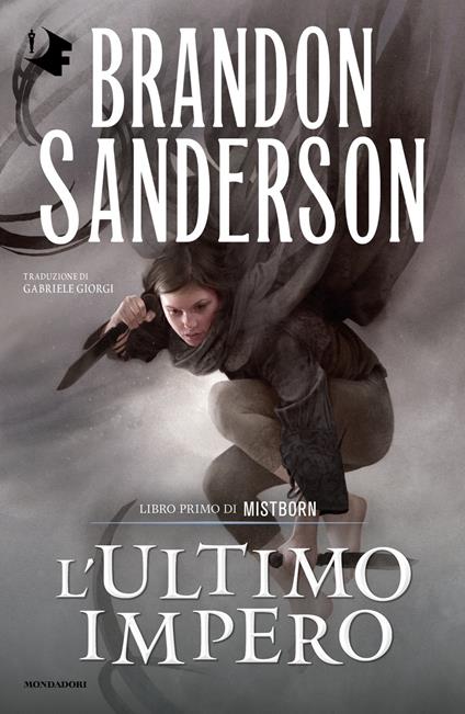 L'ultimo impero. Mistborn. Vol. 1 - Brandon Sanderson - copertina