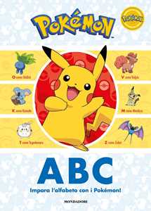 Pokémon. Abc. Impara l'alfabeto con i Pokémon! Ediz. illustrata