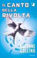 Il canto della rivolta. Hunger games - Suzanne Collins - Libro - Mondadori  - Oscar grandi bestsellers