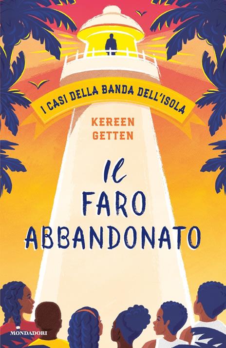 Il faro abbandonato. I casi della banda dell'isola - Kereen Getten - copertina