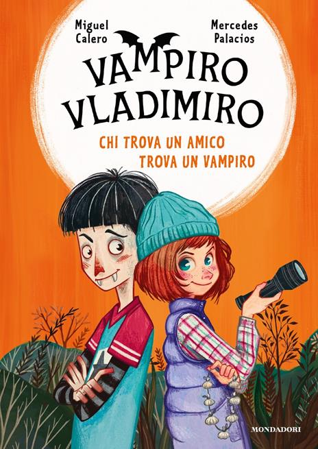 Chi trova un amico trova un vampiro. Vampiro Vladimiro - Miguel Calero - copertina