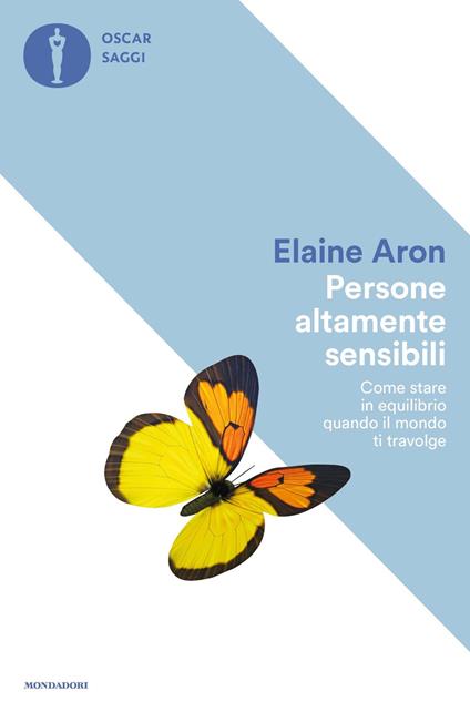 Persone altamente sensibili. Come stare in equilibrio quando il mondo ti travolge - Elaine Aron - copertina