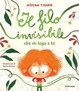 Libro Il filo invisibile che mi lega a te. Ediz. a colori Míriam Tirado Torras