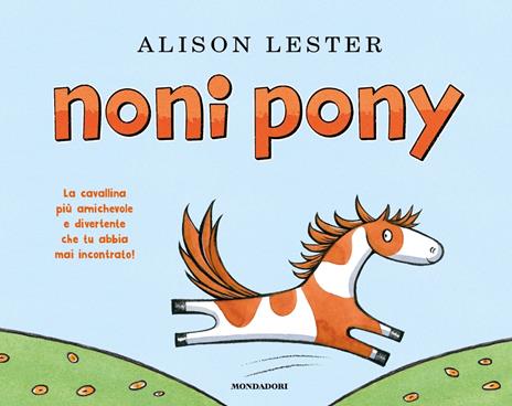 Noni pony. Ediz. a colori - Alison Lester - copertina