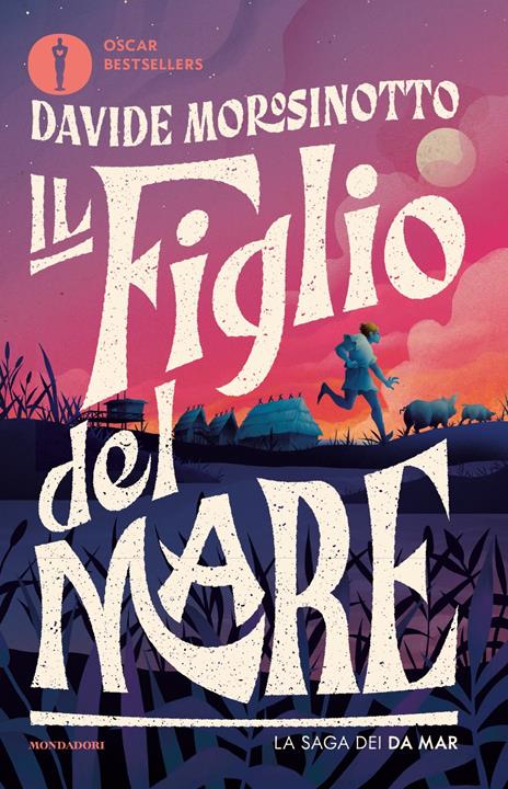 Il figlio del mare. La saga dei Da Mar. Nuova ediz. - Davide Morosinotto - copertina