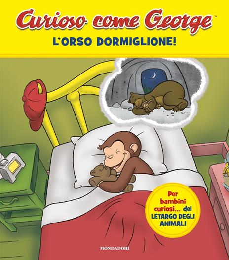 L'orso dormiglione! Curioso come George. Ediz. a colori - copertina