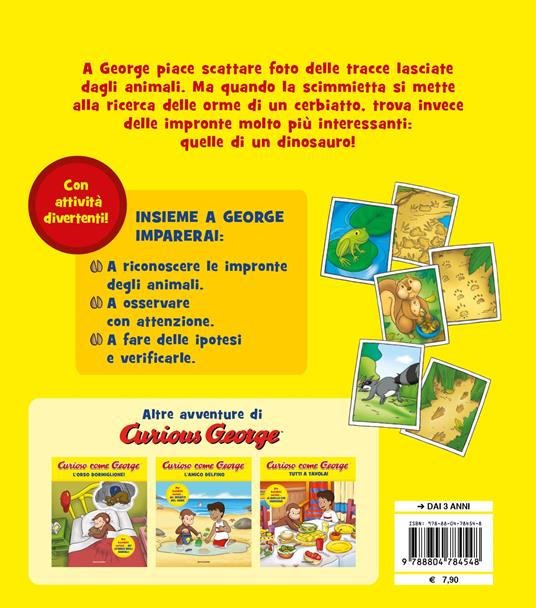 Sulle tracce dei dinosauri. Curioso come George. Ediz. a colori - 2