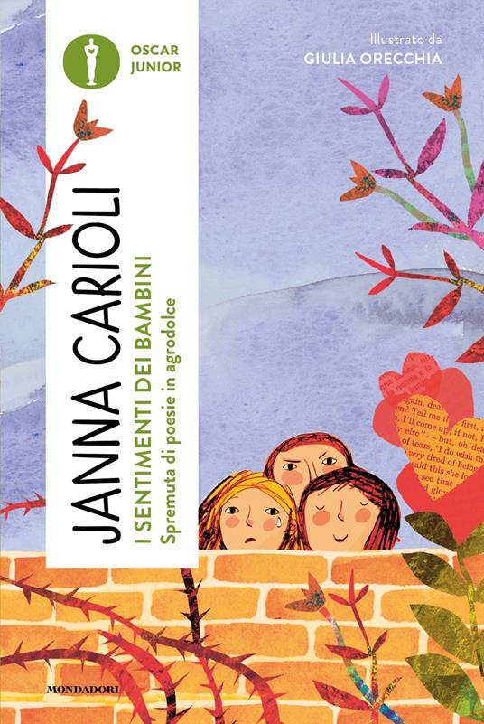 I sentimenti dei bambini. Spremuta di poesie in agrodolce - Janna Carioli - copertina