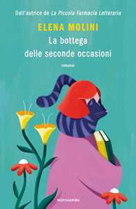 Libro La bottega delle seconde occasioni Elena Molini