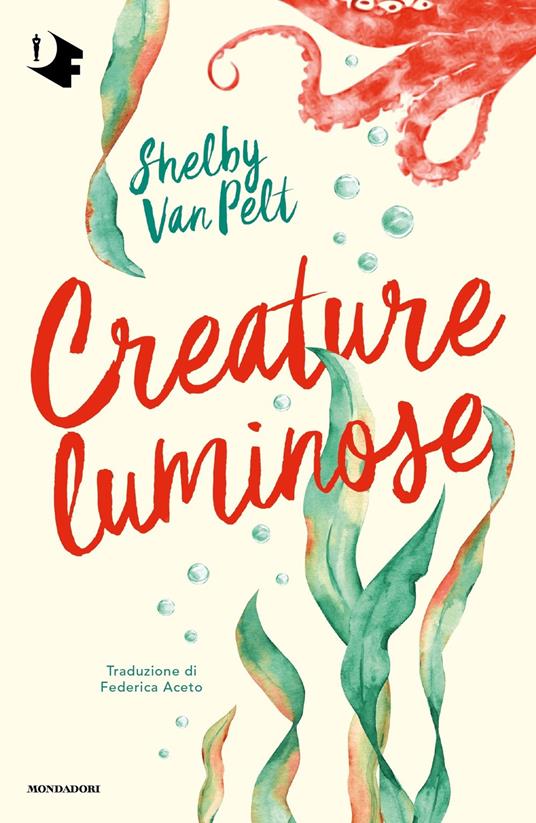 Creature luminose - Shelby Van Pelt - copertina