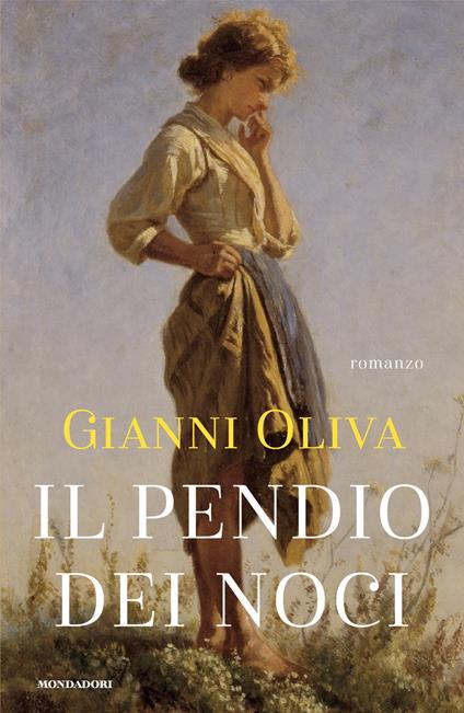 Il pendio dei noci - Gianni Oliva - copertina