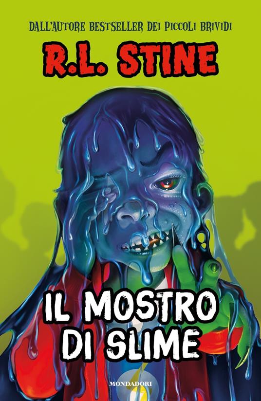 Il mostro di slime - R. L. Stine - copertina