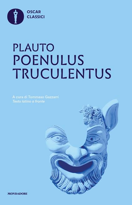 Poenulus-Truculentus. Testo latino a fronte - T. Maccio Plauto - copertina