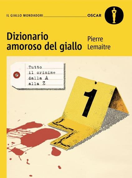 Dizionario amoroso del giallo - Pierre Lemaitre - copertina