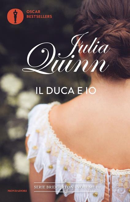 Il duca e io. Serie Bridgerton. Vol. 1 - Julia Quinn - copertina