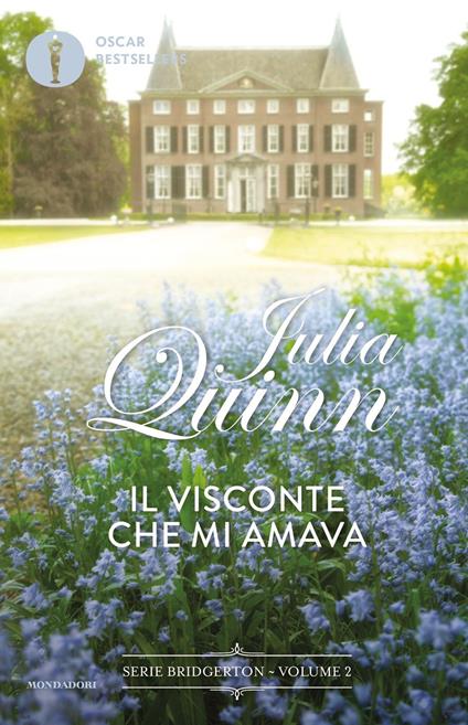 Il visconte che mi amava. Serie Bridgerton. Vol. 2 - Julia Quinn - copertina