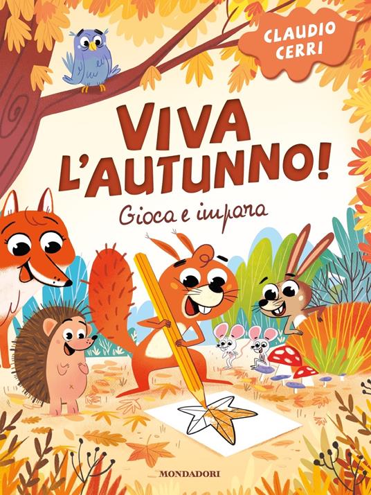 Viva l'autunno! Gioca e impara. Ediz. illustrata - Claudio Cerri - copertina