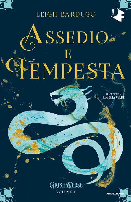 Assedio e tempesta. GrishaVerse - Leigh Bardugo - copertina