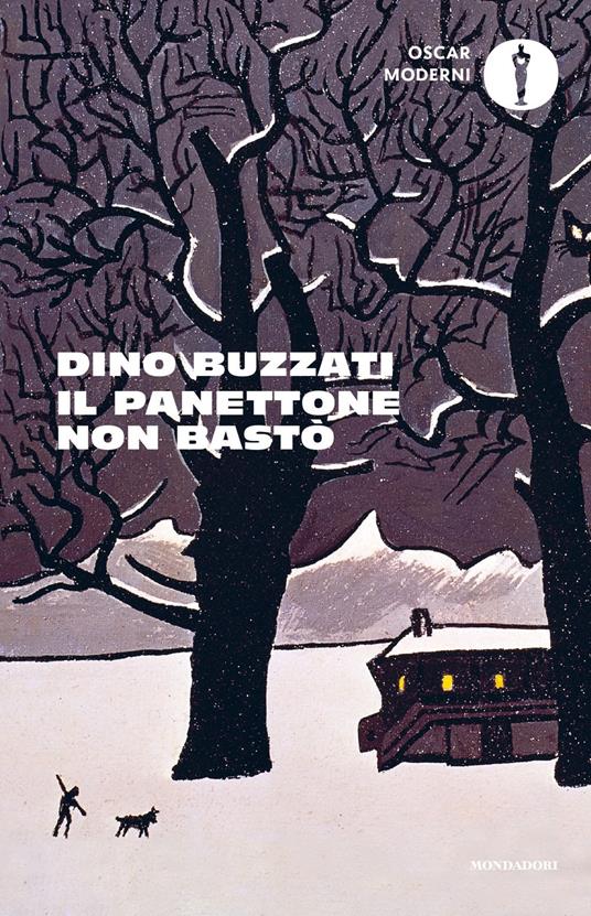 Il panettone non bastò. Scritti, racconti e fiabe natalizie - Dino Buzzati - copertina