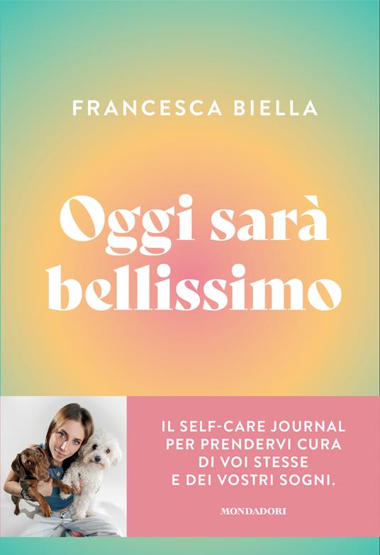 Oggi sarà bellissimo - Francesca Biella - copertina